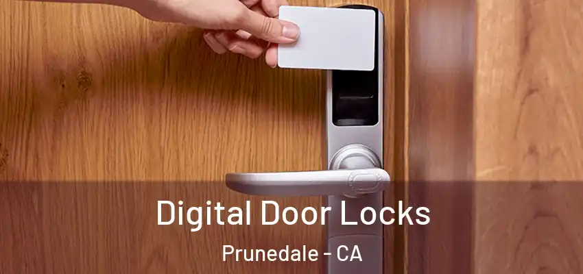  Digital Door Locks Prunedale - CA