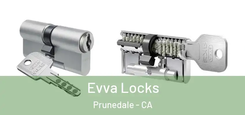  Evva Locks Prunedale - CA