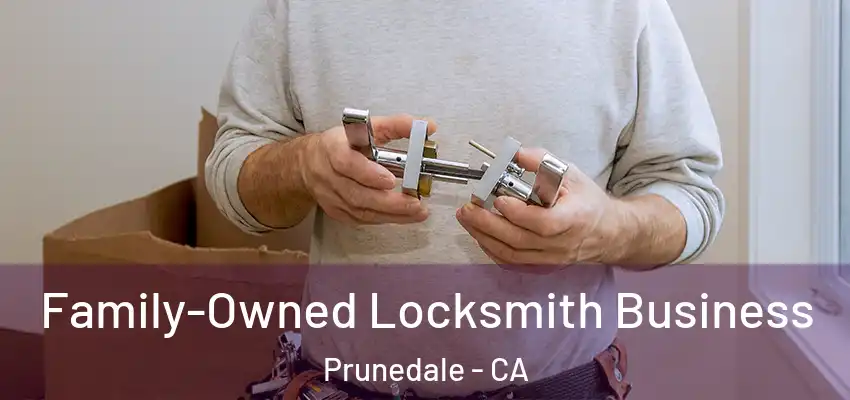  Family-Owned Locksmith Business Prunedale - CA