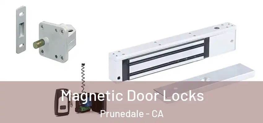  Magnetic Door Locks Prunedale - CA